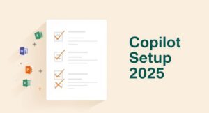 Microsoft Copilot setup Checklist